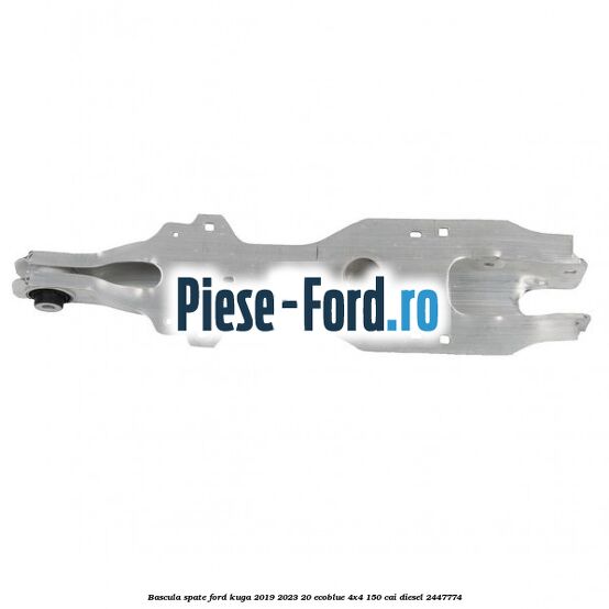 Bascula spate Ford Kuga 2019-2023 2.0 EcoBlue 4x4 150 cai #9FE0E76974
