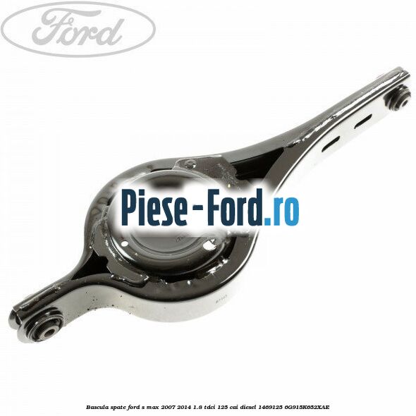 Bascula spate Ford S-Max 2007-2014 1.8 TDCi 125 cai diesel #77C5A7CD5E