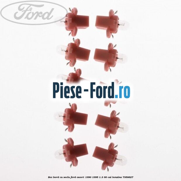 Bec bord cu soclu Ford Escort 1990-1995 1.3 60 cai benzina #8AD9E05FB9