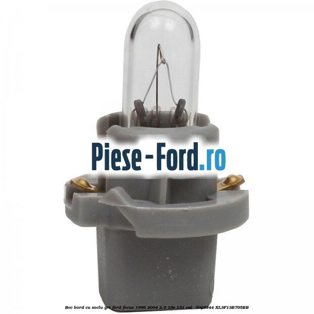 Bec bord cu soclu gri Ford Focus 1998-2004 2.0 16V 131 cai  #687AB57028