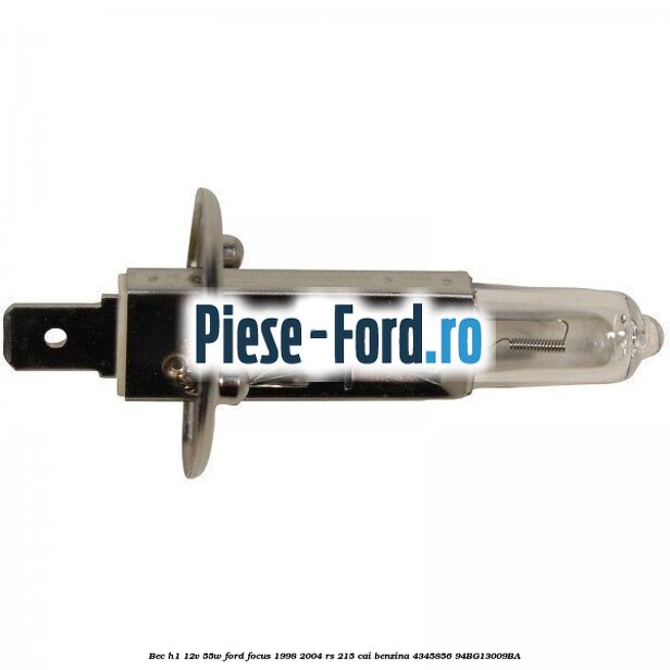 Bec H1 12V 55W Ford Focus 1998-2004 RS 215 cai benzina #E337185D32