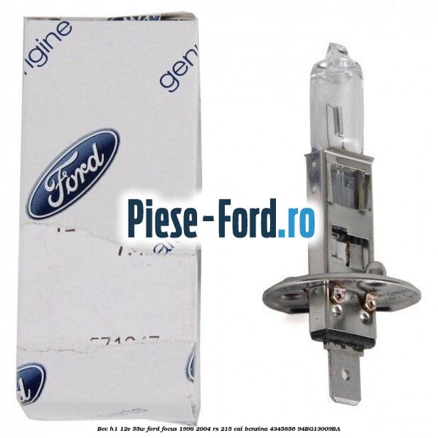 Bec H1 12V 55W Ford Focus 1998-2004 RS 215 cai benzina #E337185D32
