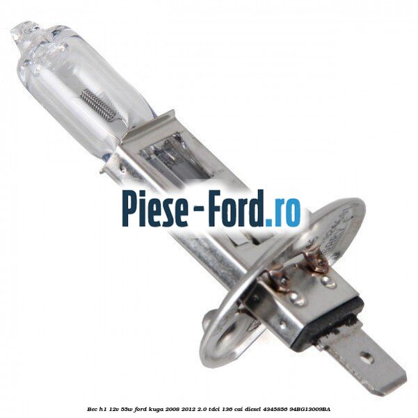 Bec H1 12V 55W Ford Kuga 2008-2012 2.0 TDCi 136 cai diesel #5FD18C5B61
