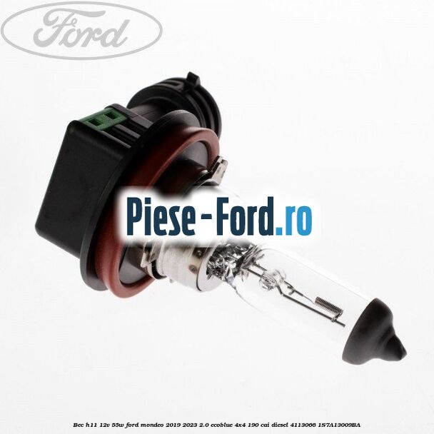 Bec H11 12V 55W Ford Mondeo 2019-2023 2.0 EcoBlue 4x4 190 cai diesel #70ECBC7E38