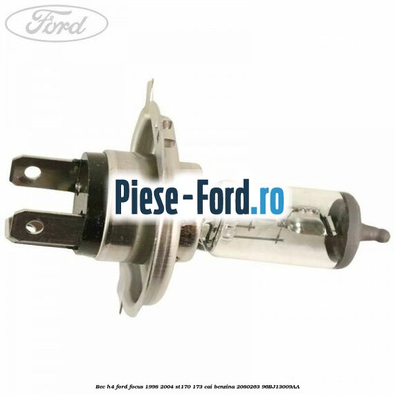 Bec H4 Ford Focus 1998-2004 ST170 173 cai benzina #416F16524D