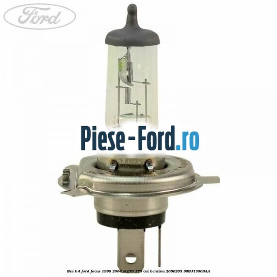 Bec H4 Ford Focus 1998-2004 ST170 173 cai benzina #416F16524D