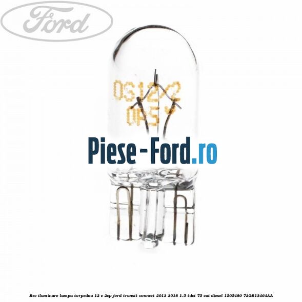 Bec iluminare lampa torpedou 12 V 2CP Ford Transit Connect 2013-2018 1.5 TDCi 75 cai #4BD88D83ED Bec iluminare lampa torpedou 12 V 2CP Ford Transit Connect 2013-2018 1.5 TDCi 75 cai diesel #4BD88D83ED