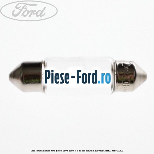 Bec lampa interior plafon, xenon Ford Fiesta 2005-2008 1.3 60 cai benzina