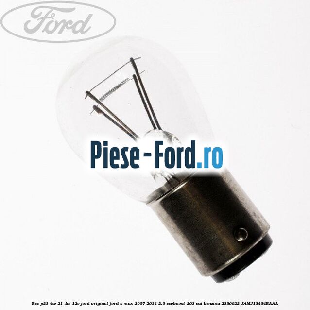 Bec lampa interior plafon, xenon Ford S-Max 2007-2014 2.0 EcoBoost 203 cai benzina