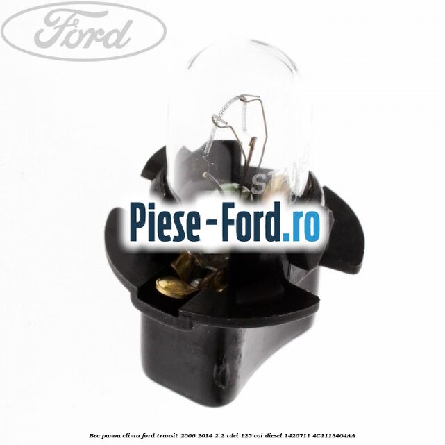 Bec panou clima Ford Transit 2006-2014 2.2 TDCi 125 cai #B2319B5440