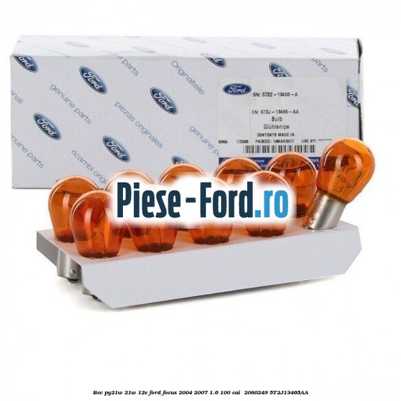 Bec PY21W 21W 12V Ford Focus 2004-2007 1.6 100 cai #F8277A1F00 Bec PY21W 21W 12V Ford Focus 2004-2007 1.6 100 cai #F8277A1F00