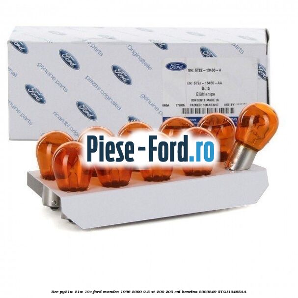 Bec PY21W 21W 12V Ford Mondeo 1996-2000 2.5 ST 200 205 cai benzina #4BD4F958D7
