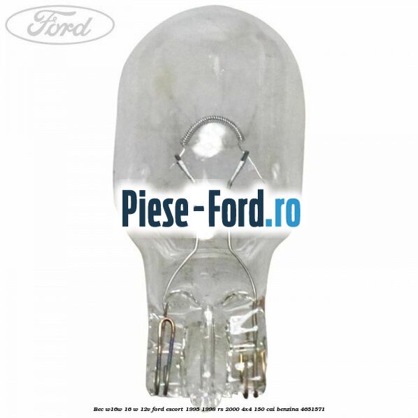 Bec W16W 16 W 12V Ford Escort 1995-1998 RS 2000 4x4 150 cai #335D43FFDA