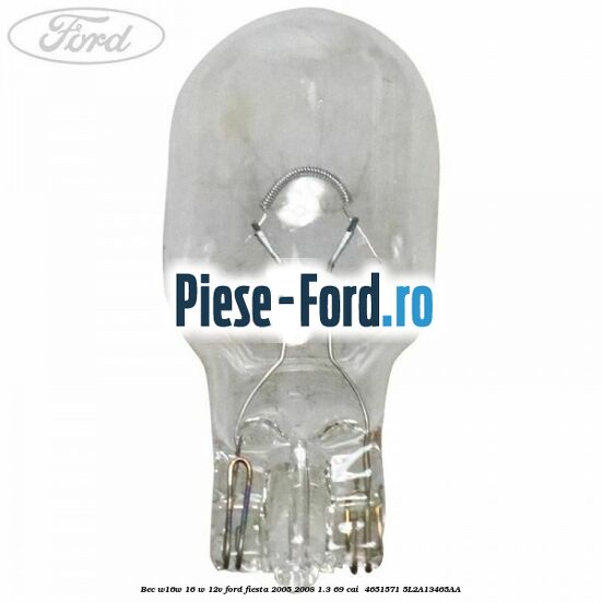 Bec W16W 16 W 12V Ford Fiesta 2005-2008 1.3 69 cai  #477274FD2E