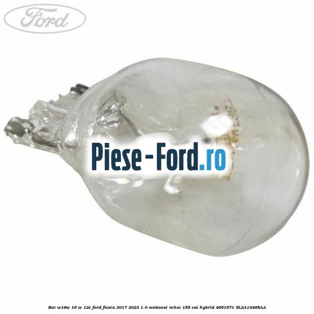 Bec W16W 16 W 12V Ford Fiesta 2017-2023 1.0 EcoBoost mHEV 155 cai Hybrid #281E904E52