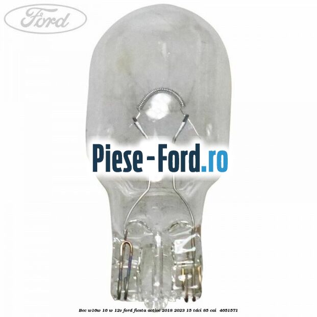 Bec W16W 16 W 12V Ford Fiesta Active 2018-2023 1.5 TDCi 85 cai #11A97B1F45