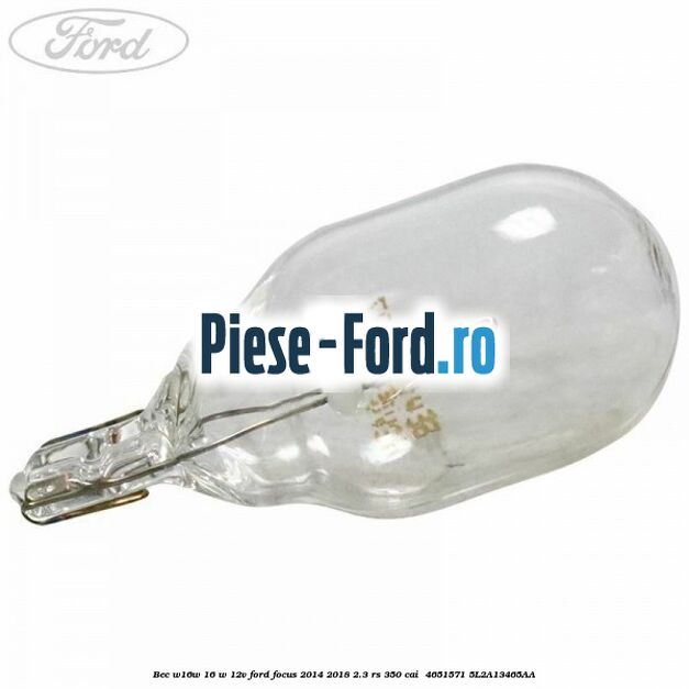 Bec W16W 16 W 12V Ford Focus 2014-2018 2.3 RS 350 cai  #69724DB71A