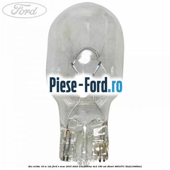 Bec W16W 16 W 12V Ford S-Max 2015-2023 2.0 EcoBlue 4x4 190 cai diesel #6AD1CDF8B6