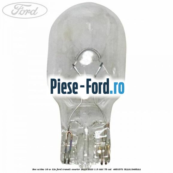 Bec W16W 16 W 12V Ford Transit Courier 2019-2023 1.5 TDCi 75 cai  #B39B319DD4