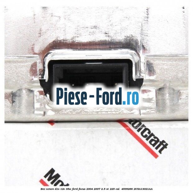 Bec Xenon D1S 12V 35W Ford Focus 2004-2007 2.5 ST 225 cai  #16FB7ACDC9