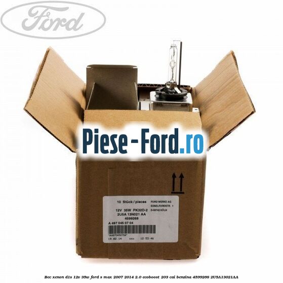 Bec Xenon D1S 12V 35W Ford S-Max 2007-2014 2.0 EcoBoost 203 cai benzina #BAD3D23396