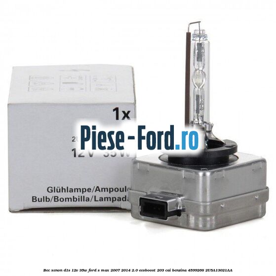 Bec Xenon D1S 12V 35W Ford S-Max 2007-2014 2.0 EcoBoost 203 cai benzina #BAD3D23396