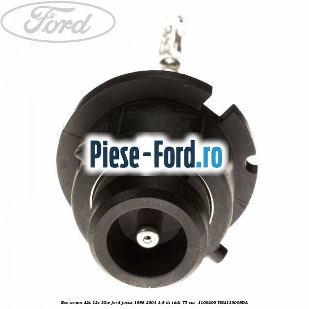 Bec Xenon D2S 12V 35W Ford Focus 1998-2004 1.8 DI/TDDi 75 cai  #B5F3A70F6F