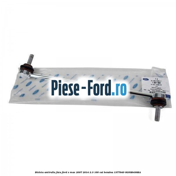 Bieleta antiruliu fata Ford S-Max 2007-2014 2.3 160 cai benzina
