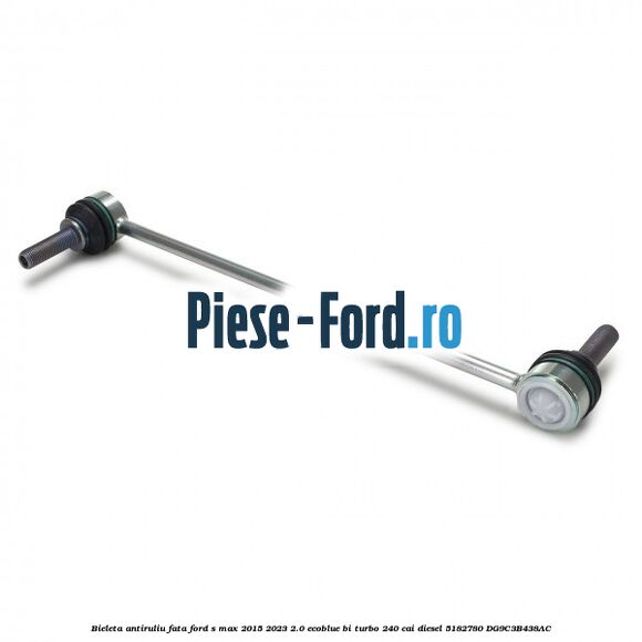 Bieleta antiruliu fata Ford S-Max 2015-2023 2.0 EcoBlue Bi-Turbo 240 cai diesel #E15AEAA3C1
