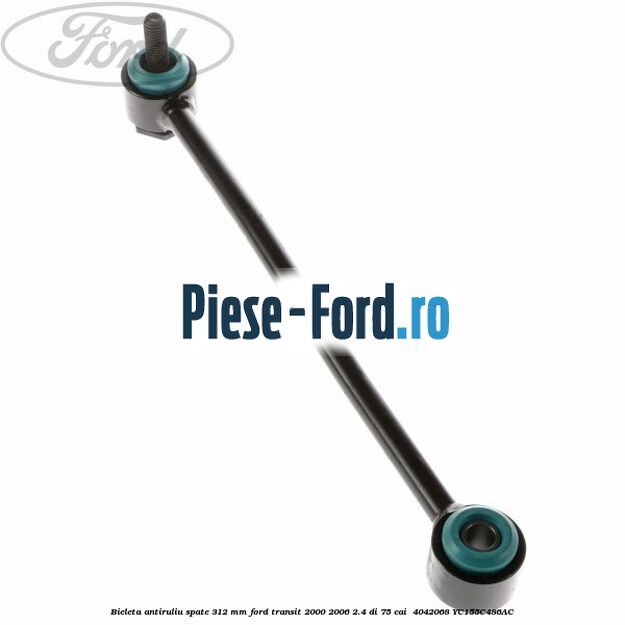 Bieleta antiruliu spate 312 MM Ford Transit 2000-2006 2.4 DI 75 cai  #38E2C431CA