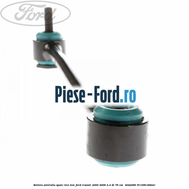 Bieleta antiruliu spate 312 MM Ford Transit 2000-2006 2.4 DI 75 cai  #38E2C431CA