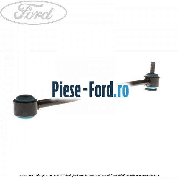 Bieleta antiruliu spate 360 mm roti duble Ford Transit 2000-2006 2.0 TDCi 125 cai diesel #0E650C9FF8