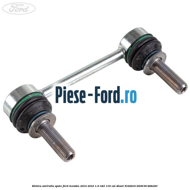 Bieleta antiruliu spate Ford Mondeo 2014-2018 1.6 TDCi 115 cai diesel #10D5480429