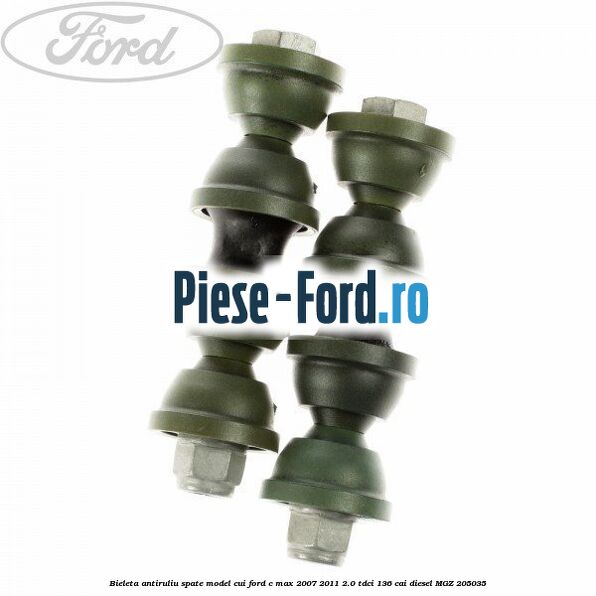 Bieleta antiruliu spate model cui Ford C-Max 2007-2011 2.0 TDCi 136 cai #DAD93AEDB6