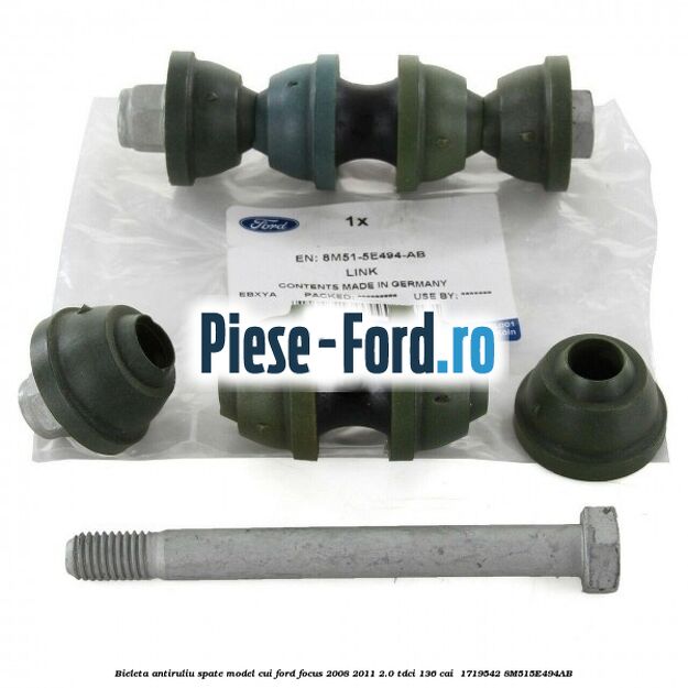 Bieleta antiruliu spate model cui Ford Focus 2008-2011 2.0 TDCi 136 cai  #9A58FED47D