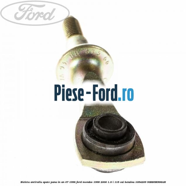 Bieleta antiruliu spate pana in an 07/1998 Ford Mondeo 1996-2000 1.8 i 115 cai benzina #3655C54D34