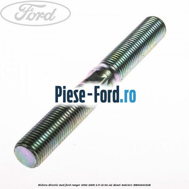 Bieleta directie 2WD Ford Ranger 2002-2006 2.5 TD 84 cai #D0D53B3AEC