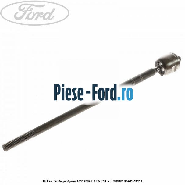 Bieleta directie Ford Focus 1998-2004 1.6 16V 100 cai  #4498A524B4
