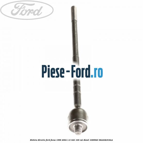 Bieleta directie Ford Focus 1998-2004 1.8 TDCi 100 cai diesel #E9E7285FF0