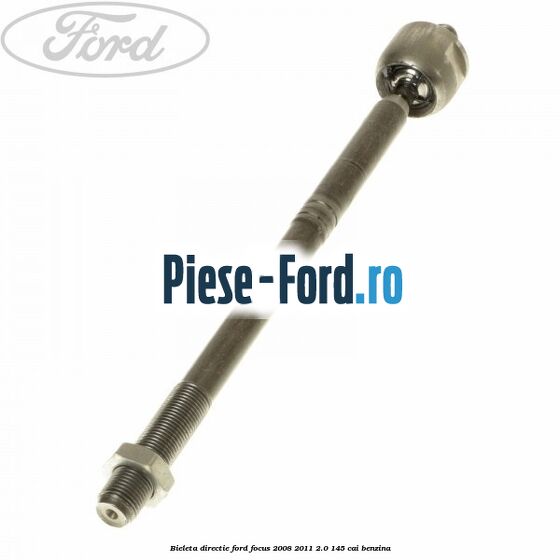 Bieleta directie Ford Focus 2008-2011 2.0 145 cai benzina