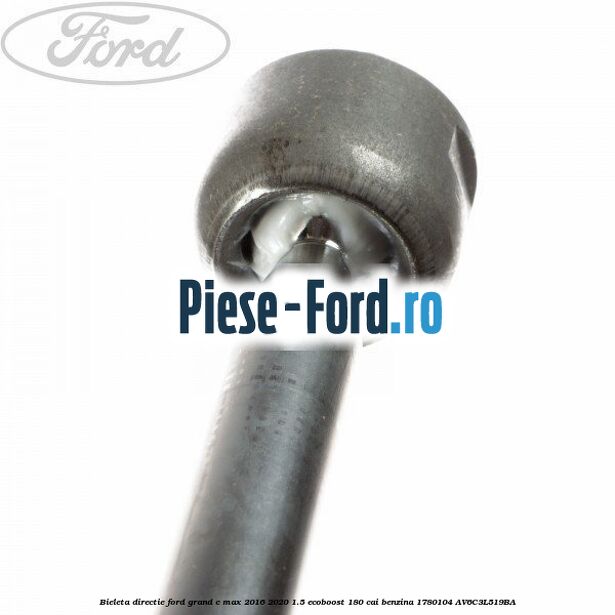 Bieleta directie Ford Grand C-Max 2016-2020 1.5 EcoBoost 180 cai benzina #D3CFDB9FA3