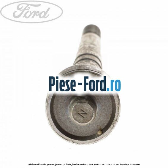 Bieleta directie pentru janta 14 inch Ford Mondeo 1993-1996 1.8 i 16V 112 cai benzina