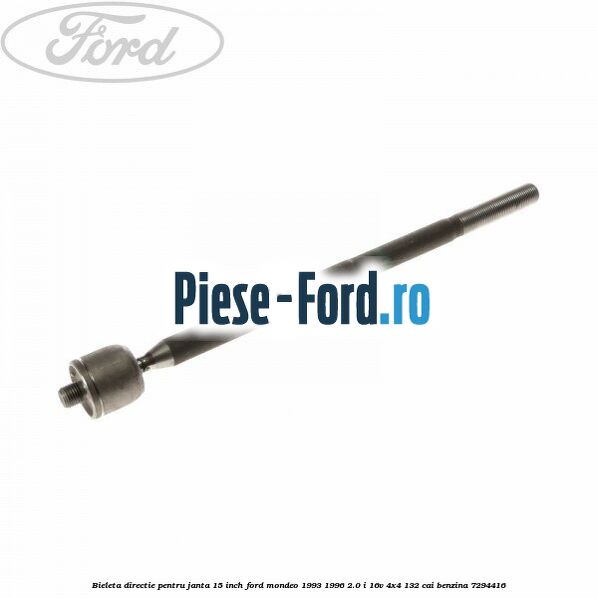 Bieleta directie pentru janta 15 inch Ford Mondeo 1993-1996 2.0 i 16V 4x4 132 cai benzina #73F30C4A36