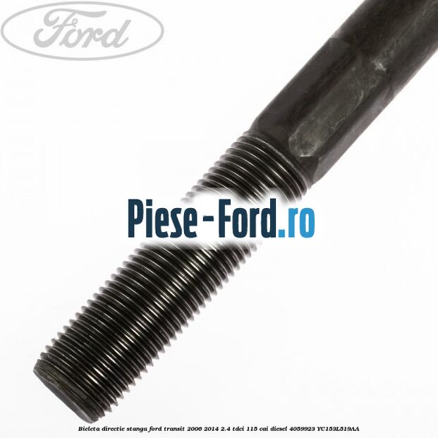 Bieleta directie stanga Ford Transit 2006-2014 2.4 TDCi 115 cai #D454174A72 Bieleta directie stanga Ford Transit 2006-2014 2.4 TDCi 115 cai diesel #D454174A72