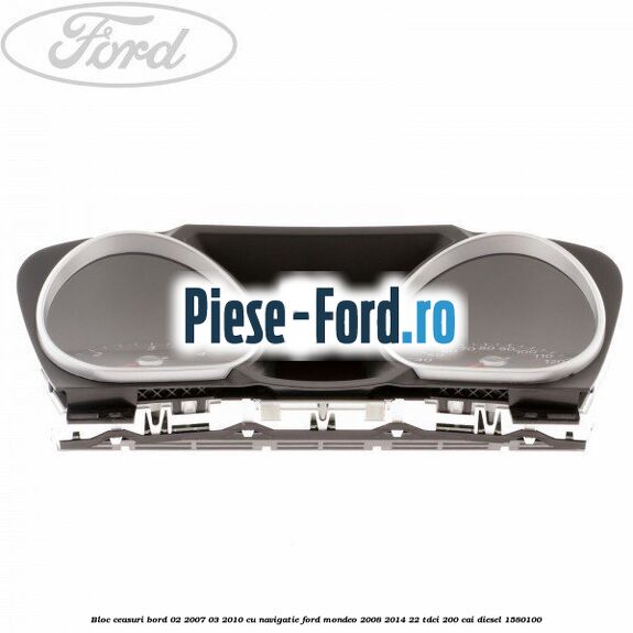 Bloc ceasuri bord 02/2007-03/2010 cu navigatie Ford Mondeo 2008-2014 2.2 TDCi 200 cai #E3F64A8C12