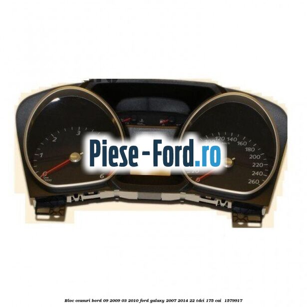 Bloc ceasuri bord 09/2009-03/2010 Ford Galaxy 2007-2014 2.2 TDCi 175 cai #8A12D283FF