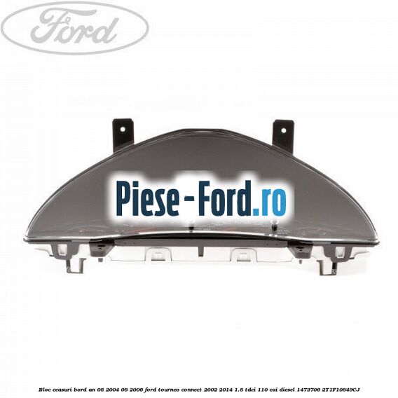 Bloc ceasuri bord an 08/2004-08/2006 Ford Tourneo Connect 2002-2014 1.8 TDCi 110 cai #140B8EBCE6