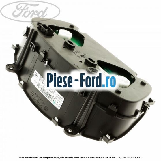 Bloc ceasuri bord cu computer bord Ford Transit 2006-2014 2.2 TDCi RWD 125 cai diesel #E9CD642A60
