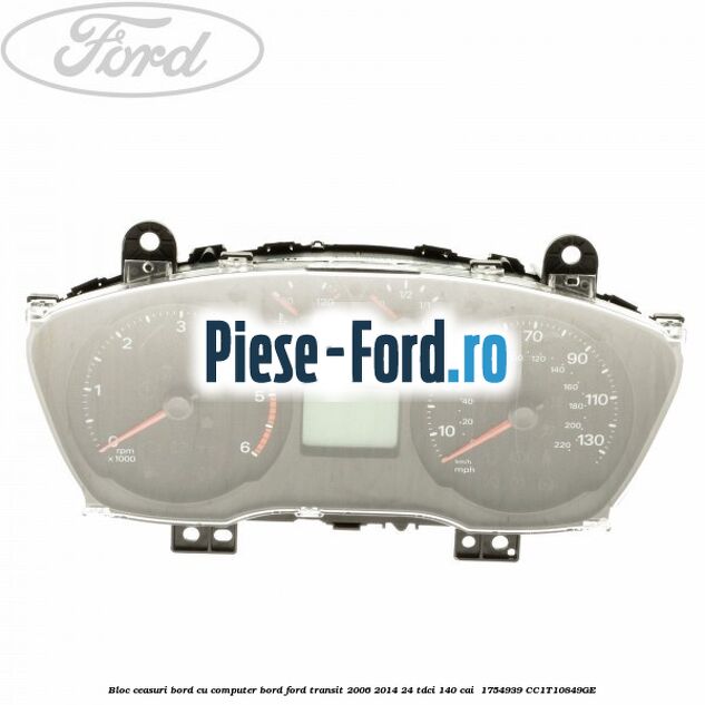 Bloc ceasuri bord cu computer bord Ford Transit 2006-2014 2.4 TDCi 140 cai #1B292C515D