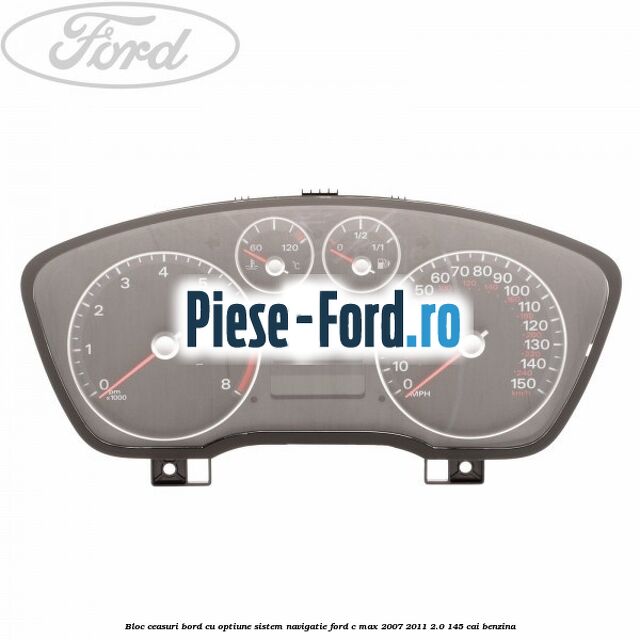 Bloc ceasuri bord cu optiune sistem navigatie Ford C-Max 2007-2011 2.0 145 cai benzina